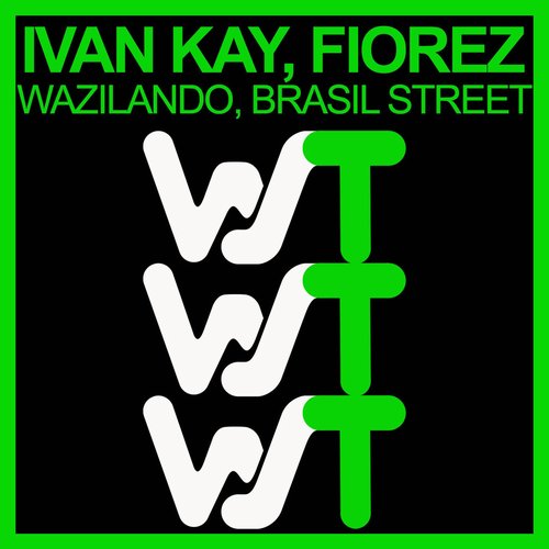 Ivan Kay, Fiorez - Brasil Street [WS138]